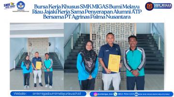 Bursa Kerja Khusus SMK MIGAS Bumi Melayu Riau Jajaki Kerja Sama Penyerapan Alumni ATP Bersama PT Agrinas Palma Nusantara